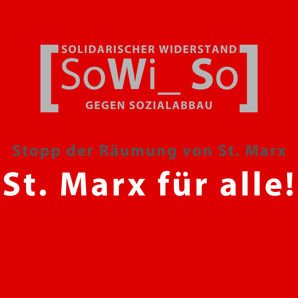 Stopp der Räumung von St. Marx St. Marx für alle!